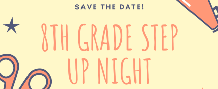 8th Grade Step Up Night Flyer