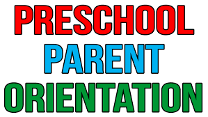 PH Miller Preschool Parent Orientation